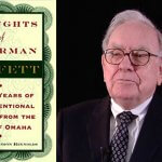 WHAT I LEARNED WRITING A BOOK ON WARREN BUFFETT